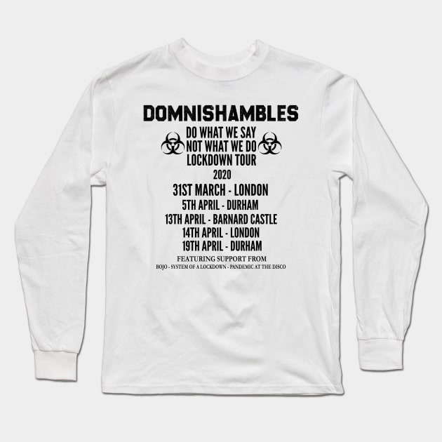 DOMNISHAMBLES Dominic Cummings 2020 Long Sleeve T-Shirt by MultiiDesign